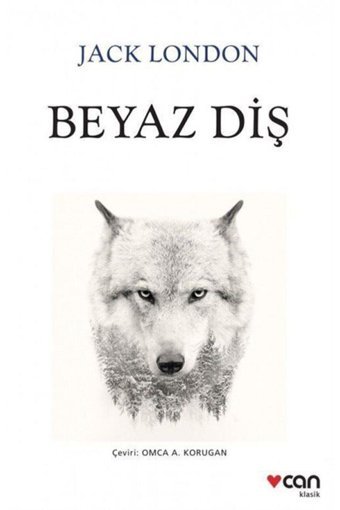 Can Yayınları Beyaz Diş - Jack London -