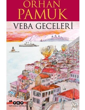 Veba Geceleri - Orhan Pamuk - Yapı Kredi Yayınları