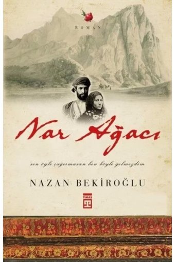 Timaş Yayınları Nar Ağacı Nazan Bekiroğlu Timaş Yayınları
