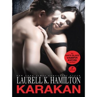 Karakan - Laurell K. Hamilton - Artemis Yayınları