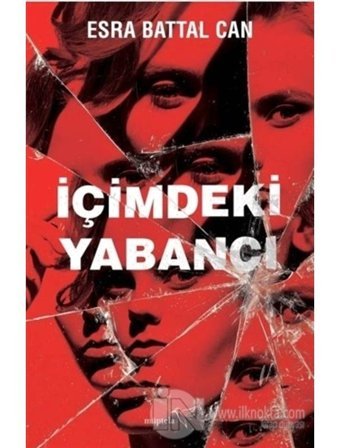 İçimdeki Yabancı - Esra Battal Can - Müptela Yayınları