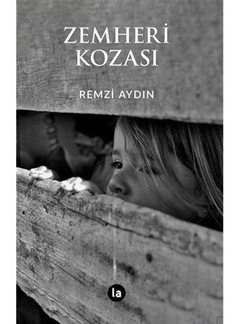 Zemheri Kozası - Remzi Aydın - La Kitap