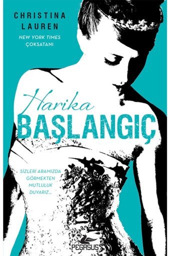 Pegasus Yayınları Harika Başlangıç - Christina Lauren