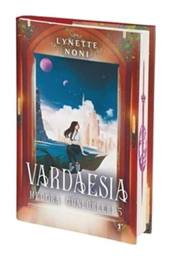 Vardaesia - Medora Günlükleri 5 - Lynette Noni - Artemis Yayınları
