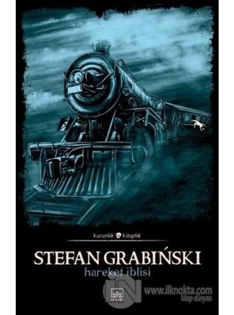 Hareket İblisi - Stefan Grabinski - İthaki Yayınları