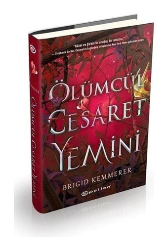 Ölümcül Cesaret Yemini - Brigid Kemmerer - Epsilon Yayınevi