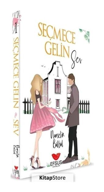 Seçmece Gelin Sev - Nurselin Bülbül - Efsus