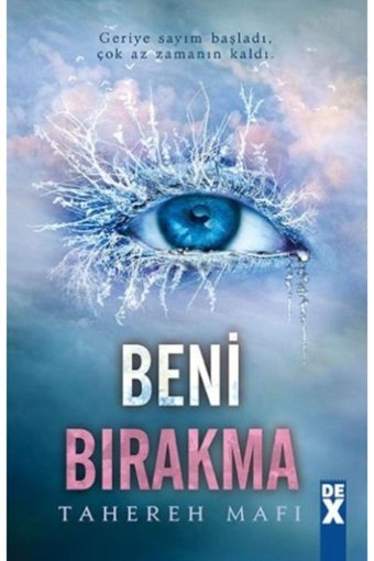 Dex Kitap Bana Dokunma 2 - Beni Bırakma (CİLTLİ) - Tahereh Mafi