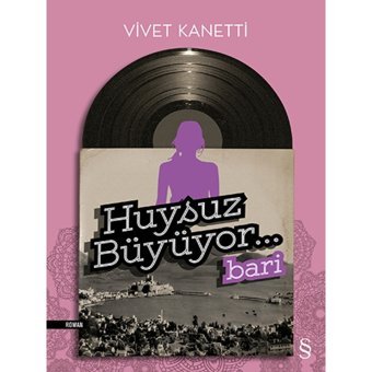 Huysuz Büyüyor... Bari - Vivet Kanetti - Everest Yayınları