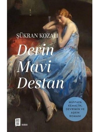 Derin Mavi Destan - Şükran Kozalı - Mona