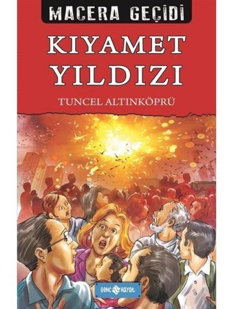 Kıyamet Yıldızı - Macera Geçidi 22 - Tuncel Altınköprü - Genç Hayat