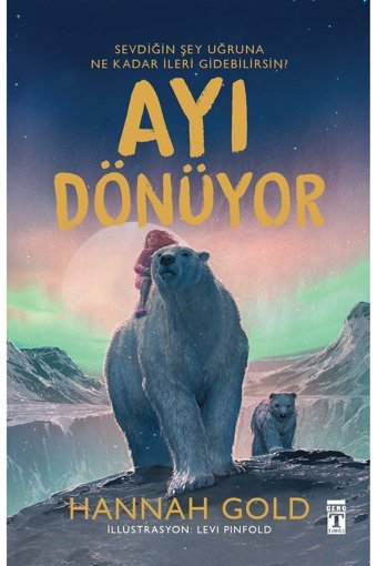 Genç Timaş Ayı Dönüyor (Ciltli Şömizli)
