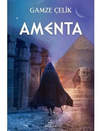Amenta - Gamze Çelik - Ephesus Yayınları