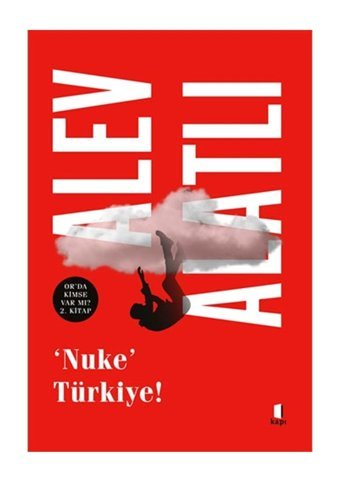 Kapı Yayınları Nuke Türkiye/Alev Alatlı