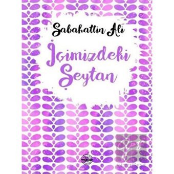 İçimizdeki Şeytan - Sabahattin Ali - Mühür Kitaplığı