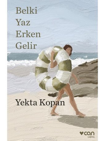 Belki Yaz Erken Gelir – Yekta Kopan – Can Yayınları