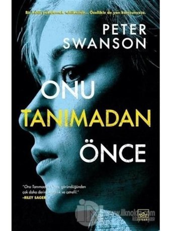 Onu Tanımadan Önce - Peter Swanson - İthaki Yayınları