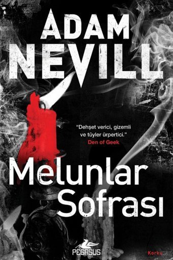 Pegasus Yayınları Melunlar Sofrası - Adam Nevill