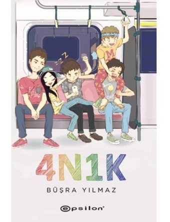 4N1K - Büşra Yılmaz - Ciltli - Epsilon Yayınevi