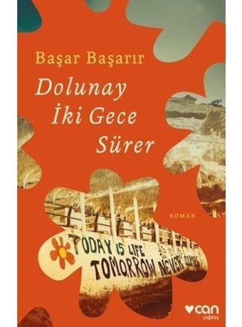 Dolunay İki Gece Sürer - Başar Başarır - Can Yayınları