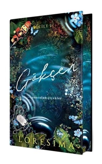 Gökçen 1 - Unutulan Çiçekler - Yan Boyamalı Özel Baskı - Loresima - Ephesus Yayınları