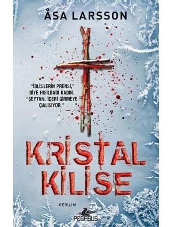 Kristal Kilise - Asa Larsson - Pegasus