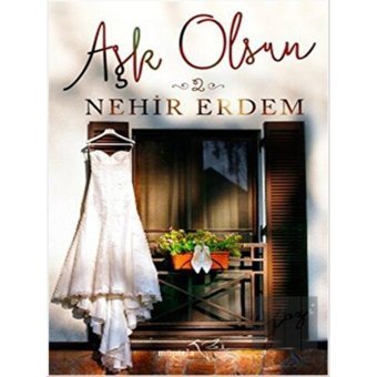 Aşk Olsun 2 - Nehir Erdem - Müptela Yayınları