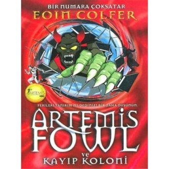 Artemis Fowl ve Kayıp Koloni - Eoin Colfer - Artemis Yayınları
