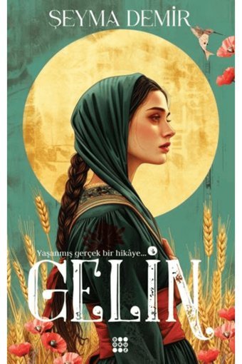 Dokuz Yayınları Gelin / Şeyma Demir / Dokuz Yayınları / 9786256402195