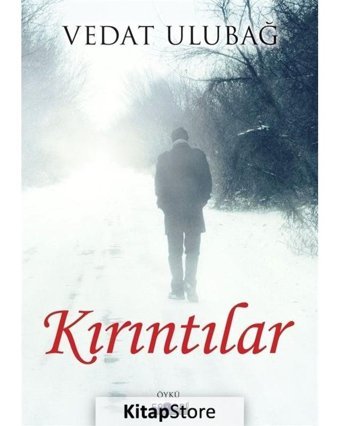 Kırıntılar - Vedat Ulubağ - Favori Yayınları