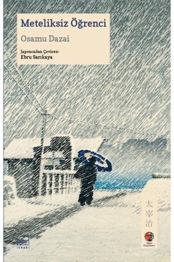 İthaki Yayınları Meteliksiz Öğrenci / Osamu Dazai / İthaki Yayınları /