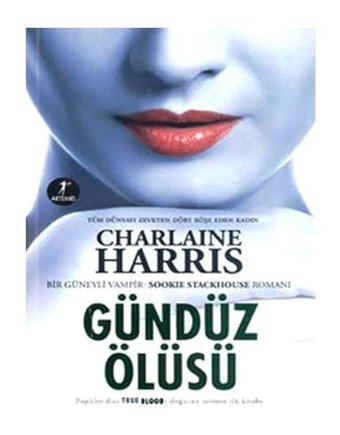 Gündüz Ölüsü - Sookie Stackhouse serisi 1.Kitap - Charlaine Harris - Artemis Yayınları
