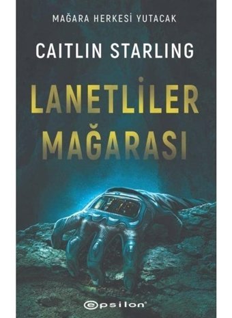Lanetliler Mağarası - Caitlin Starling - Epsilon Yayınevi