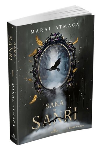 Ephesus Yayınları Saka ve Sanrı 1 / Maral Atmaca / Ephesus Yayınları / 9786256090385