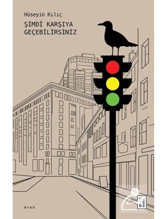 Şimdi Karşıya Geçebilirsiniz - Hüseyin Kılıç - Ketebe
