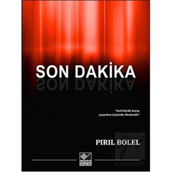 Son Dakika - Pırıl Bolel - Kaynak Yayınları