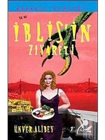 Kanatlı Tehlike ya da İblis'in Ziyareti - Ünver Alibey - Artemis Yayınları