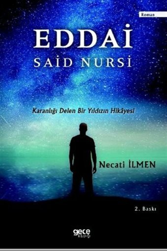 Gece Kitaplığı Eddai - Said Nursi - Necati Ilmen 9786257243766