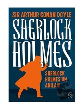 Everest Yayınları Sherlock Holmes’un Anıları, Sir Arthur Conan Doyle, , Sherlock Holmes’un Anıları Ki