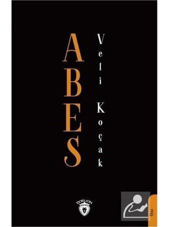 Abes - Veli Koçak - Dorlion Yayınevi
