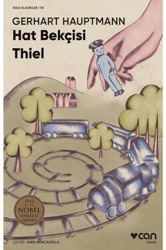 Can Yayınları Hat Bekçisi Thiel Gerhart Hauptmann Kitabı 48 Sayfa Can Yayınları