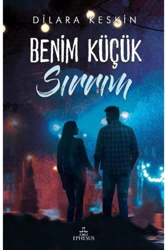 Ephesus Yayınları Benim Küçük Sırrım (karton Kapak)
