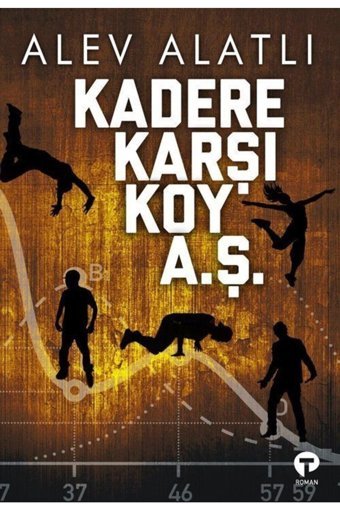 Turkuvaz Kitap Kadere Karşı Koy A. Ş., Alev Alatlı, , Kadere Karşı Koy A. Ş. Kitabı, 288 Sayfa