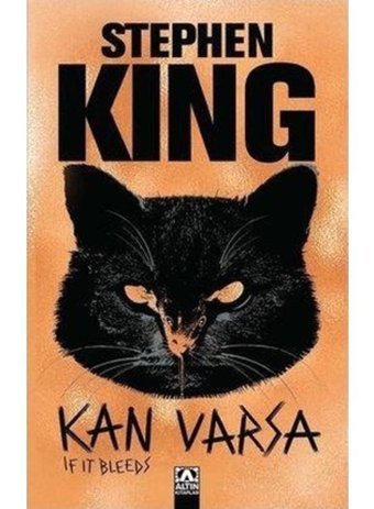 Kan Varsa / Stephen King - Altın Kitaplar Yayınevi