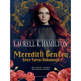 Meredith Gentry-Gece Yarısı Dokunuşu - Laurell K. Hamilton - Artemis Yayınları
