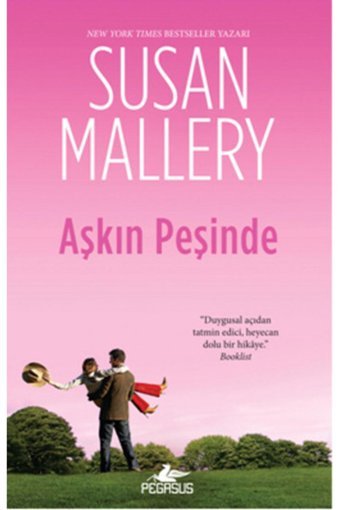 Pegasus Yayınları Aşkın Peşinde - Susan Mallery