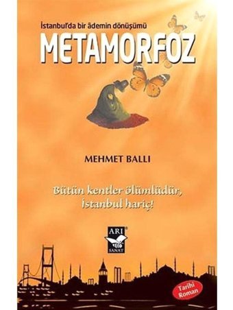 Metamorfoz - Mehmet Ballı - Arı Sanat Yayınevi