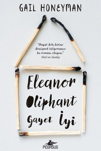 Pegasus Yayınları Eleanor Oliphant Gayet İyi - Gail Honeyman