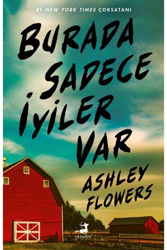 Olimpos Yayınları Burada Sadece İyiler Var kitabı / Ashley Flowers / Olimpos Yayınları