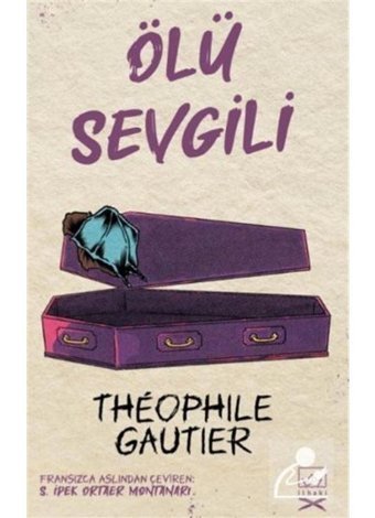 Ölü Sevgili - Theophile Gautier - İthaki Yayınları